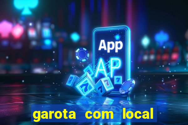 garota com local em santos