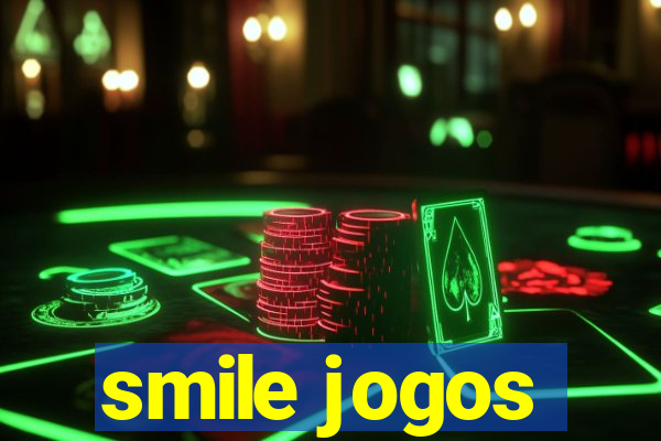 smile jogos