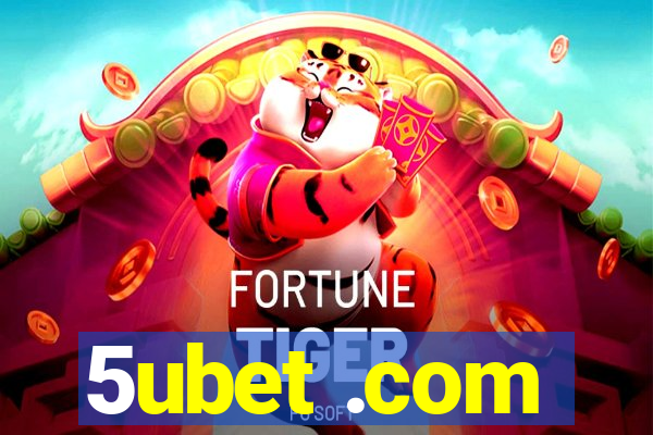 5ubet .com