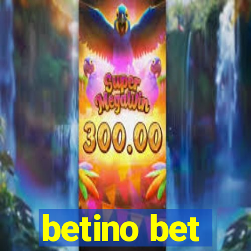 betino bet