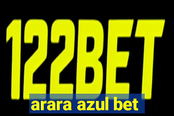 arara azul bet