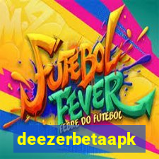 deezerbetaapk