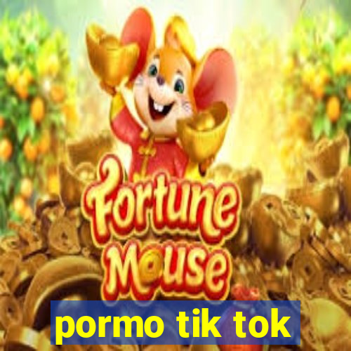 pormo tik tok