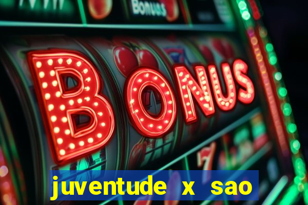 juventude x sao paulo palpite