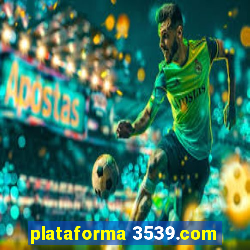 plataforma 3539.com