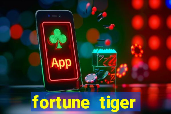 fortune tiger depósito 1 real