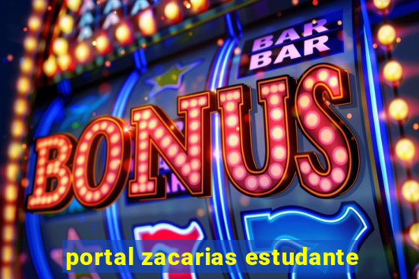 portal zacarias estudante