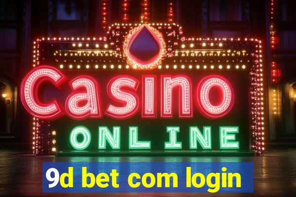 9d bet com login