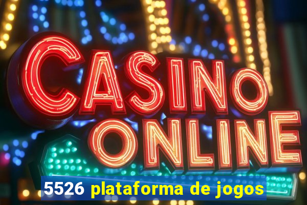 5526 plataforma de jogos