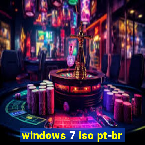 windows 7 iso pt-br