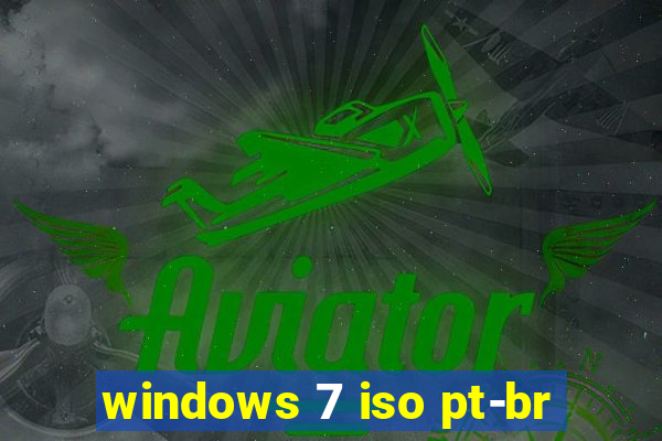 windows 7 iso pt-br