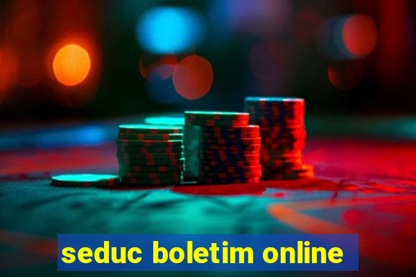 seduc boletim online