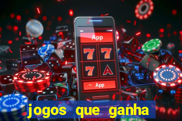 jogos que ganha dinheiro de verdade no pix na hora