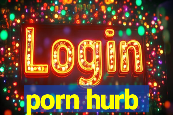 porn hurb