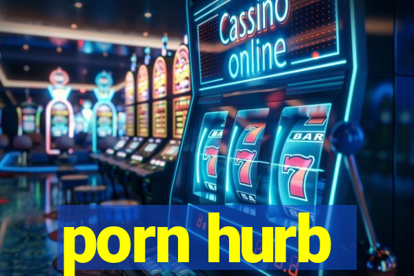 porn hurb