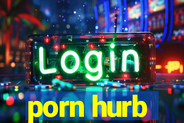 porn hurb