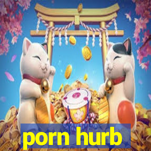 porn hurb