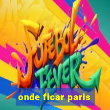 onde ficar paris