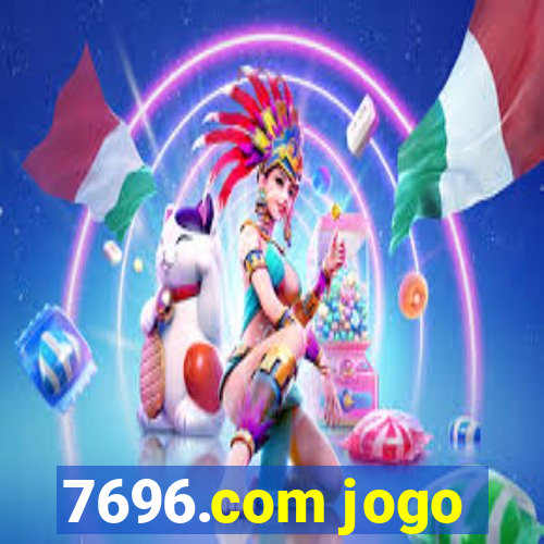 7696.com jogo