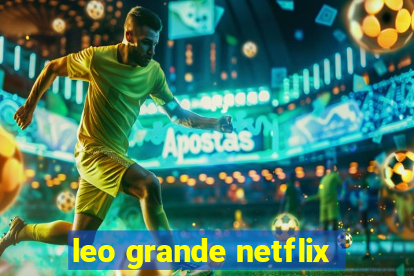 leo grande netflix