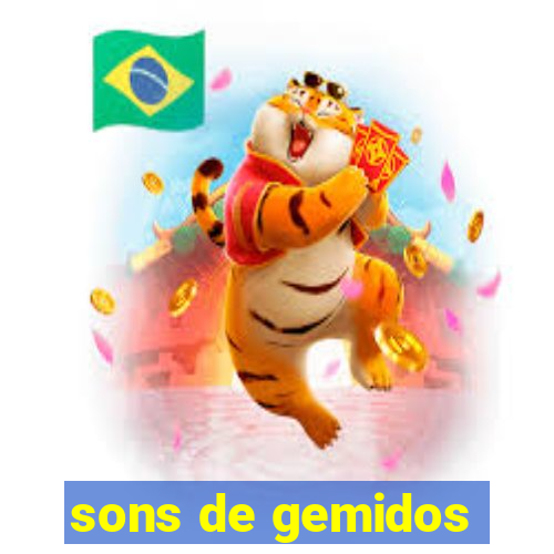 sons de gemidos