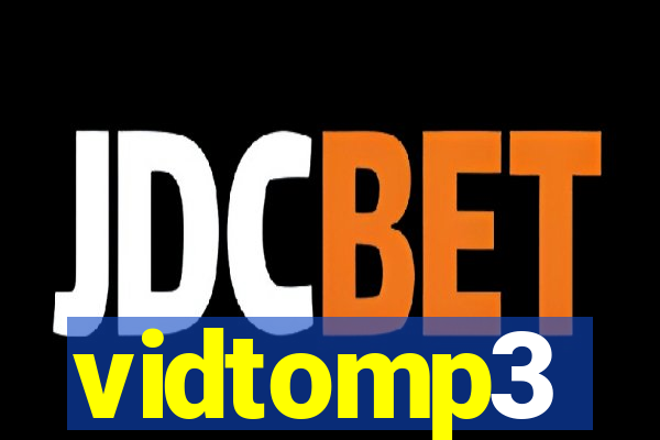 vidtomp3