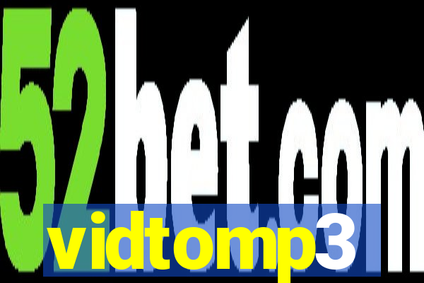 vidtomp3