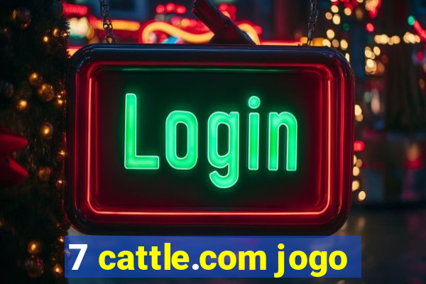 7 cattle.com jogo