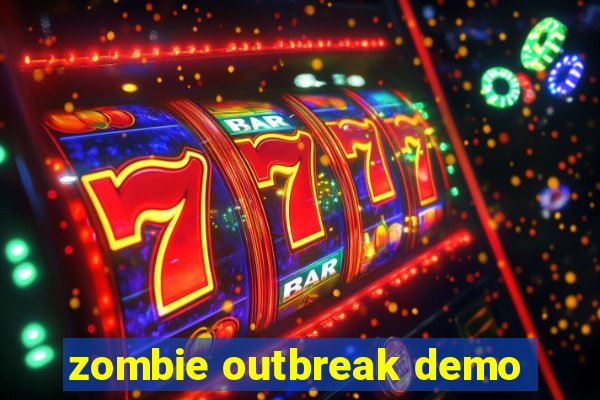 zombie outbreak demo