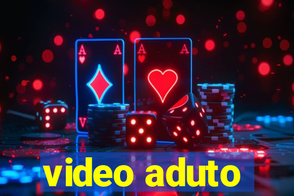 video aduto