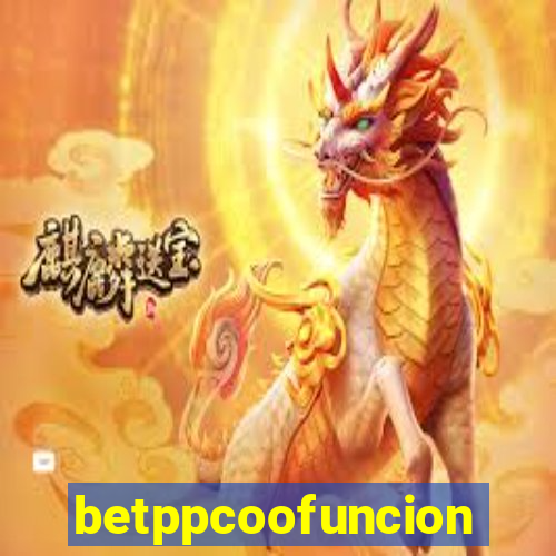 betppcoofuncion