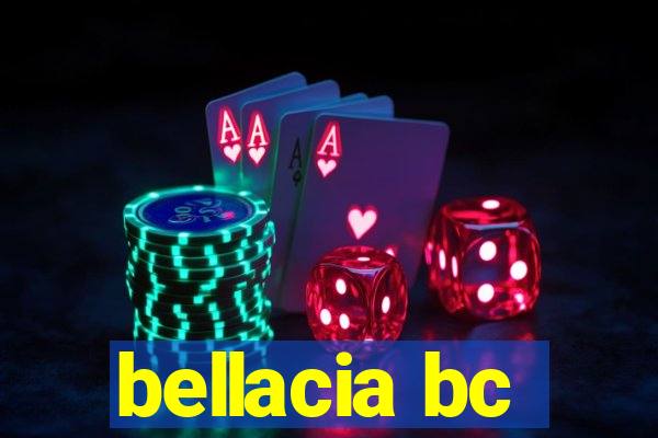 bellacia bc