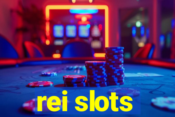 rei slots