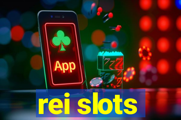 rei slots