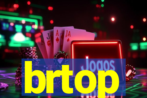 brtop