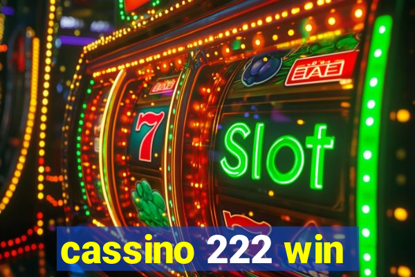 cassino 222 win