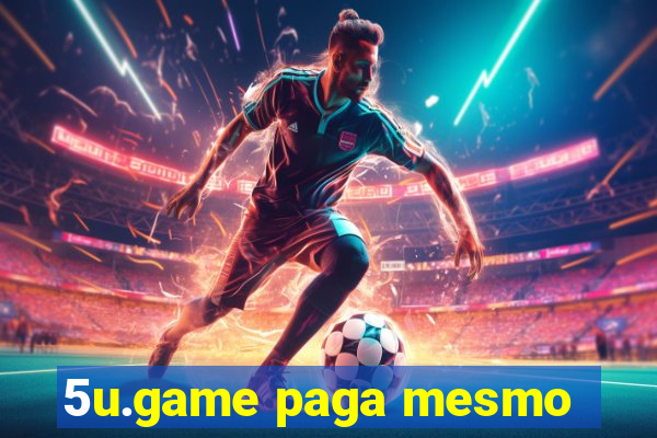 5u.game paga mesmo