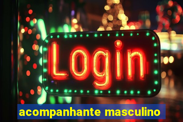 acompanhante masculino