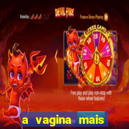 a vagina mais bonita do brasil