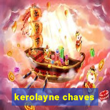 kerolayne chaves