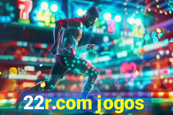 22r.com jogos