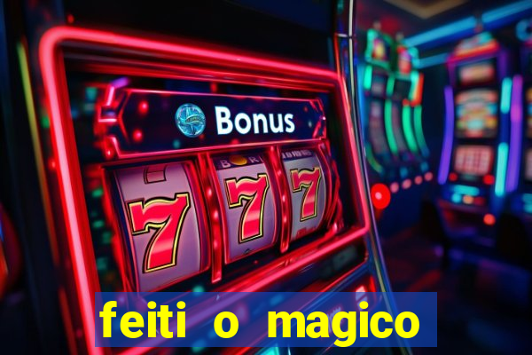 feiti o magico manga ler online