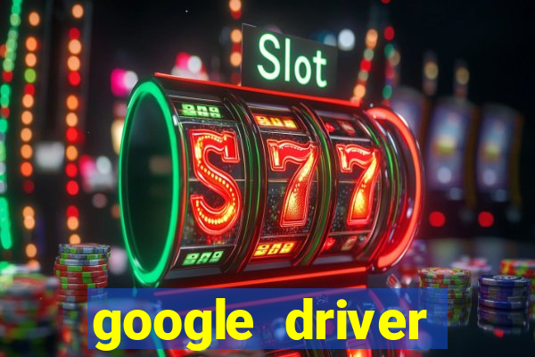 google driver windows 10