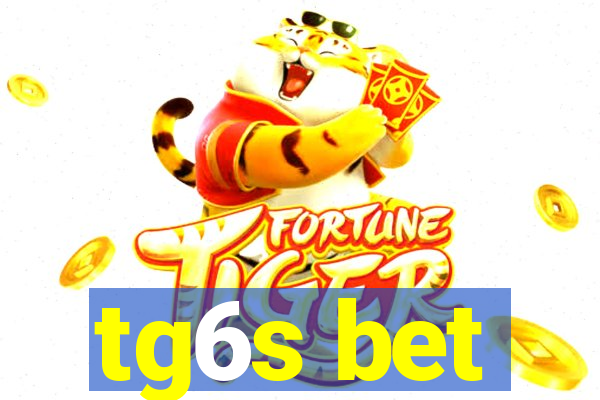 tg6s bet