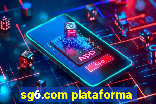 sg6.com plataforma