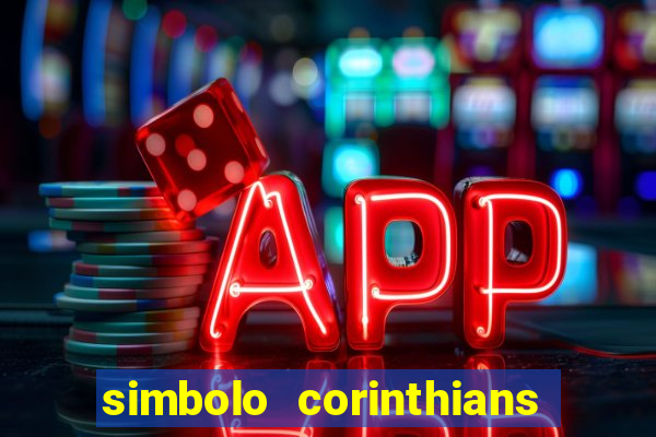 simbolo corinthians copiar e colar