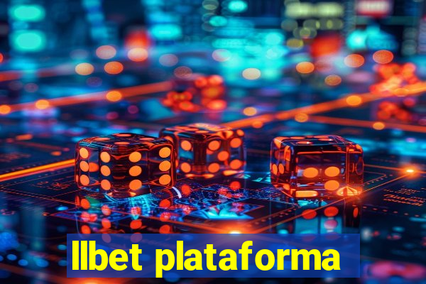 llbet plataforma