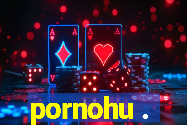 pornohu .