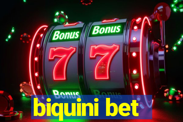 biquini bet