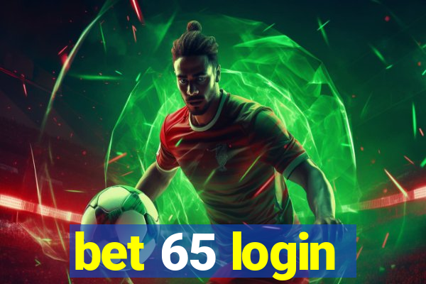 bet 65 login